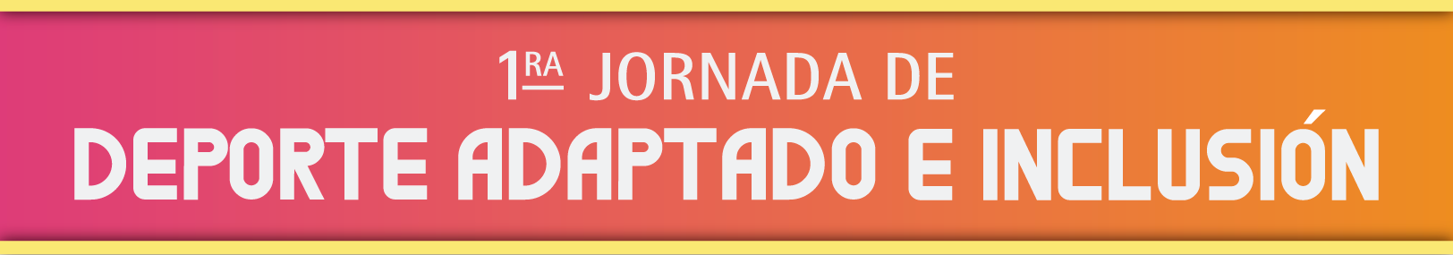 FRIBE_Jornada Deporte Adaptado
